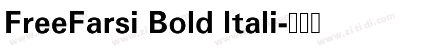FreeFarsi Bold ltali字体转换